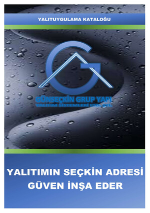 GĞNSEÇKİN GRUP YAPI YALITIM SİSTEMLERİ UYGULAMA KATALOĞU